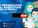 Pusat Rehabilitasi Sosial Narkotika Pranaja Peduli Buka Pendaftaran Residen dan Relawan